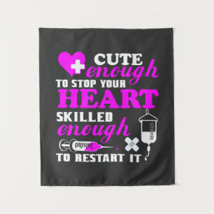 Nursing Life Cute Enough Nurse Tapestry