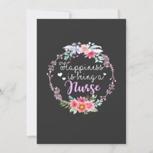 Nursing Life Happiness Is Being A Nurse Invitation