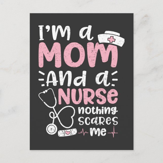 Nursing Life | I Am A Mom And A Nurse Postcard (Front)