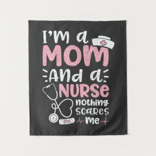 Nursing Life I Am A Mom And A Nurse Tapestry