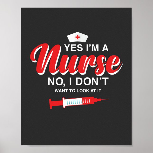 Nursing Life | I Am A Nurse Poster (Front)