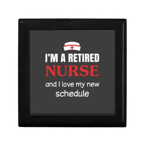 Nursing Life  I Am A Retired Nurse Gift Box