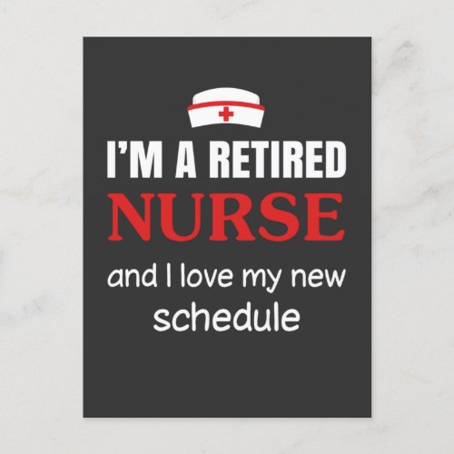 Nursing Life  I Am A Retired Nurse Invitation Postcard