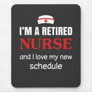 Nursing Life I Am A Retired Nurse Mouse Pad
