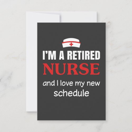 Nursing Life  I Am A Retired Nurse Thank You Card