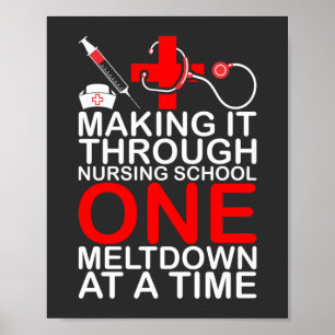 Nursing Life   Making It Through Nursing School Poster
