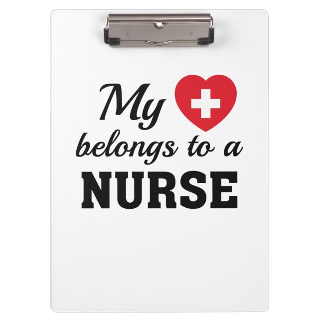 Nursing Life | My Heart Belongs Nurse Clipboard (Front)