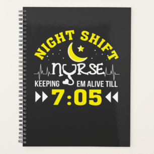 Nursing Life Night Shift Nurse Keeping Alive Planner
