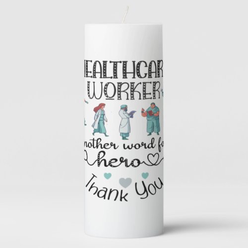 Nursing Life  Nurse Healthcare Worker Pillar Candle