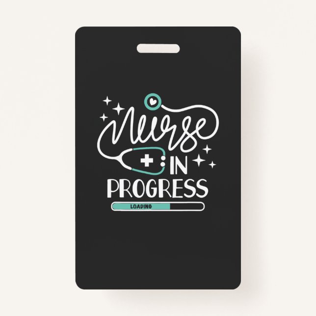 Nursing Life | Nurse In Progress Badge (Front)