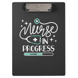 Nursing Life   Nurse In Progress Clipboard