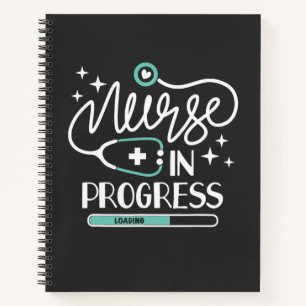 Nursing Life Nurse In Progress Notebook
