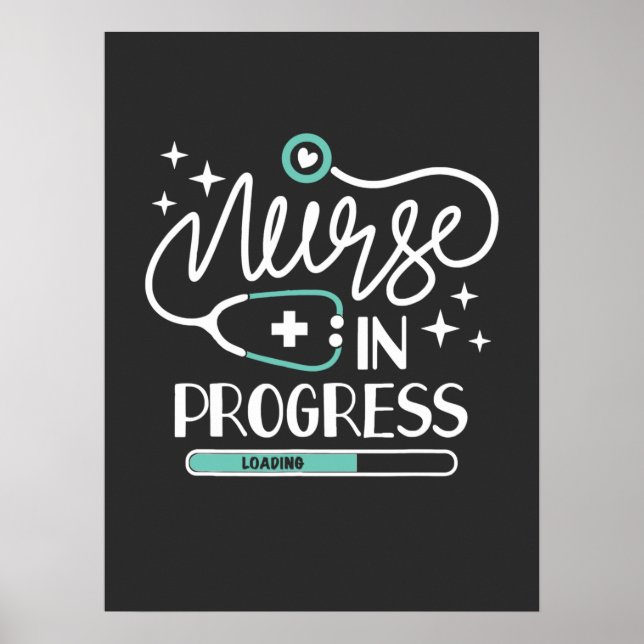Nursing Life | Nurse In Progress Poster (Front)