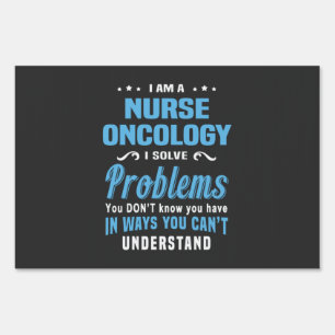 Nursing Life Nurse Oncology Sign