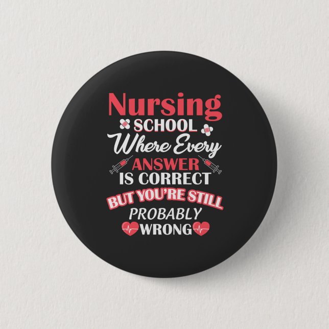 Nursing Life | Nursing School Student Button (Front)