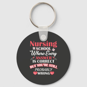 Nursing Life   Nursing School Student Keychain