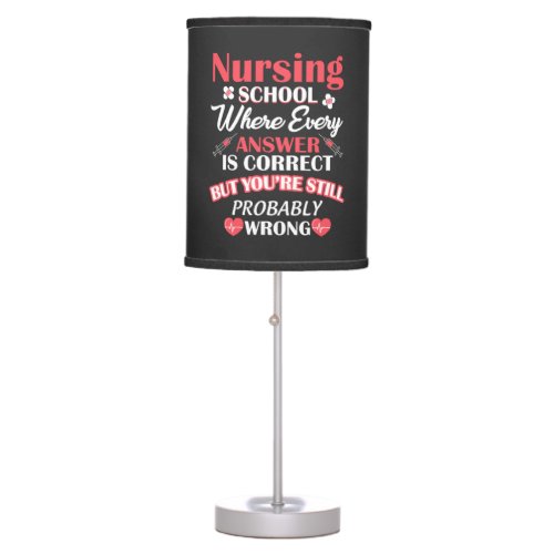 Nursing Life  Nursing School Student Table Lamp