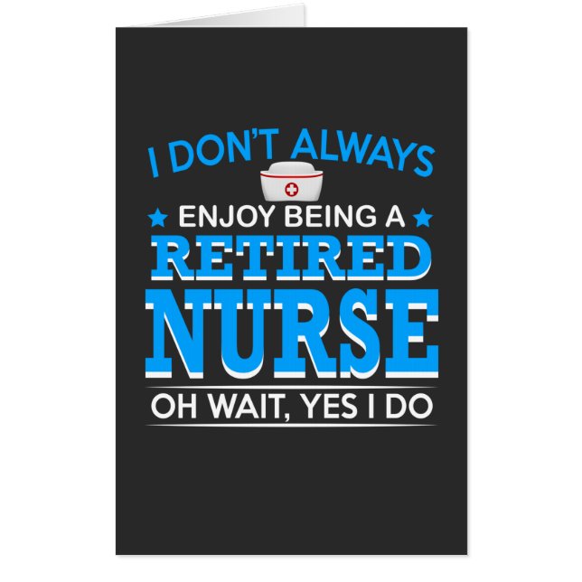 Nursing Life | Retired Nurse Card (Front)