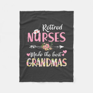 Nursing Life   Retired Nurse The Best Grandmas Fleece Blanket