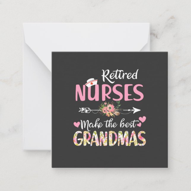 Nursing Life | Retired Nurse The Best Grandmas Note Card (Front)