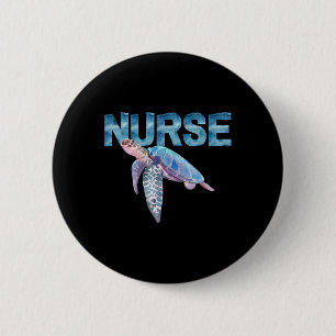 Nursing Life Sea Turtle T In Watercolor Nicu Nurse Button
