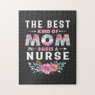 Nursing Life The Best Kind Of Mom Raises A Nurse Jigsaw Puzzle
