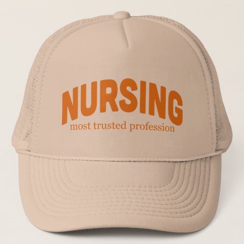 nursing most trusted profession graphic trucker hat