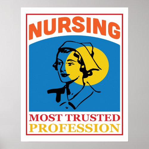 nursing most trusted profession poster