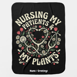 Nursing My Patients & My Plants Retro Floral Steth Baby Blanket