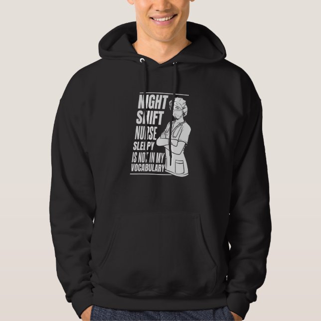 Nursing Night Shift Caretaker Hospital  Nurse Hoodie (Front)