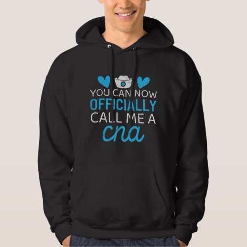 Nursing Nurse Finally A CNA Certified Nursing Assi Hoodie