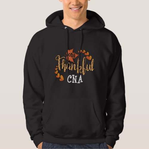 Nursing One Thankful CNA Certified Nursing Assista Hoodie