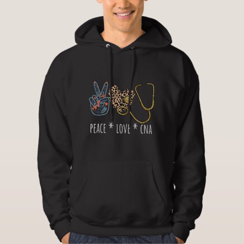 Nursing Peace Love CNA Certified Nursing Assistant Hoodie