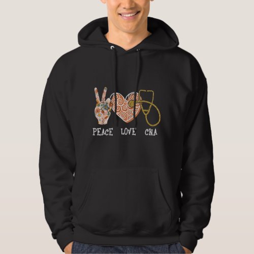 Nursing Peace Love CNA Certified Nursing Assistant Hoodie