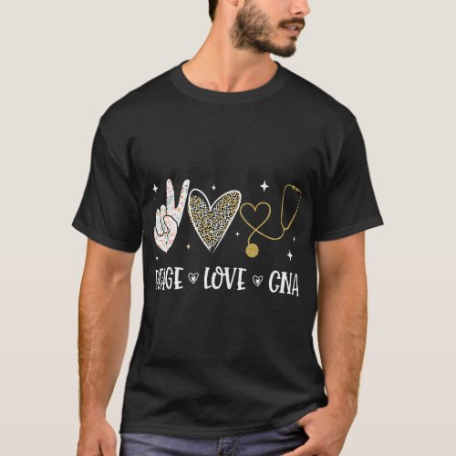 Nursing Peace Love CNA Medical Certified Nursing A T_Shirt