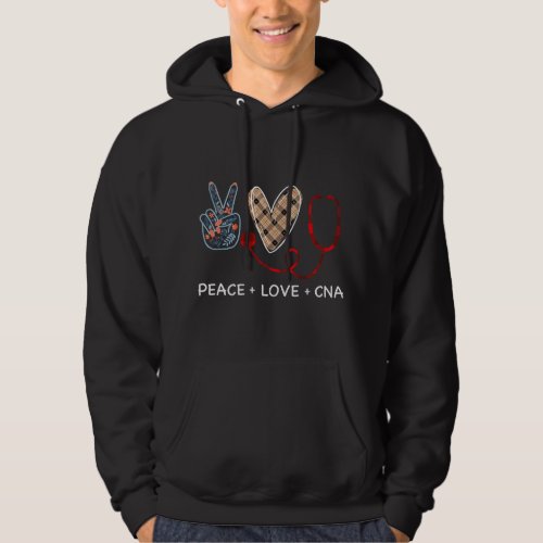 Nursing Peace Love CNA Nurse Nurselife Certified N Hoodie