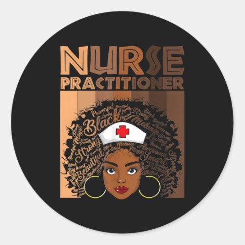 Nursing Practitioner Nurse For American African Classic Round Sticker