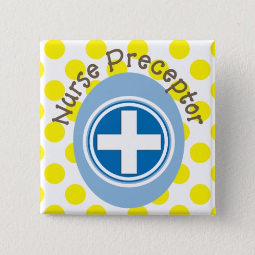 Nursing Preceptor Button