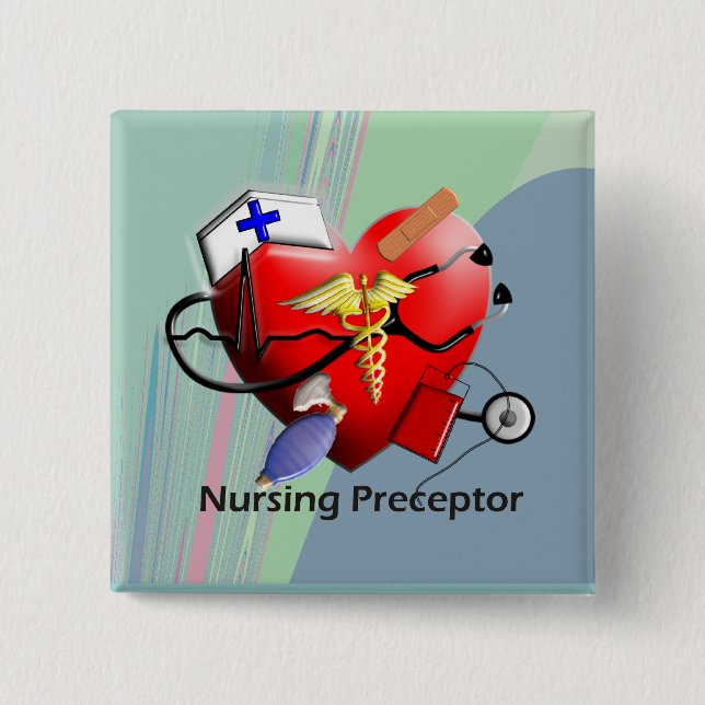 Nursing Preceptor Heart ARt Gifts Pinback Button (Front)