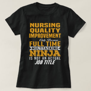 Nursing Quality Improvement T-Shirt