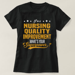 Nursing Quality Improvement T-Shirt