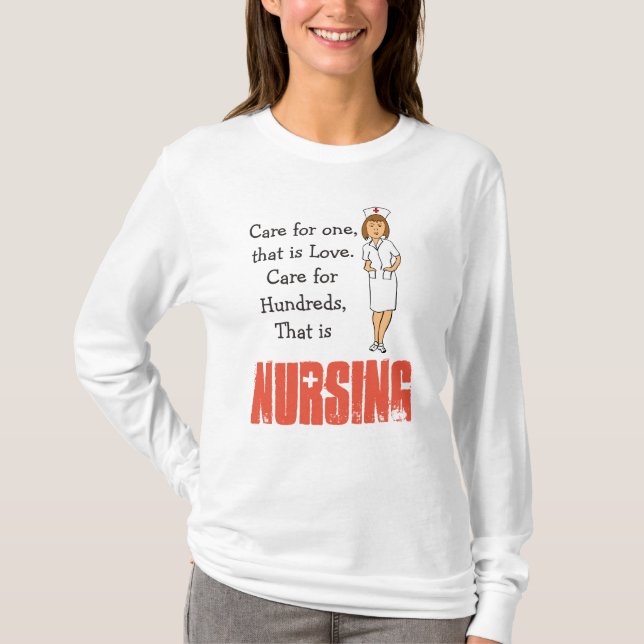 Nursing Quotes Nurse Shirt (Front)