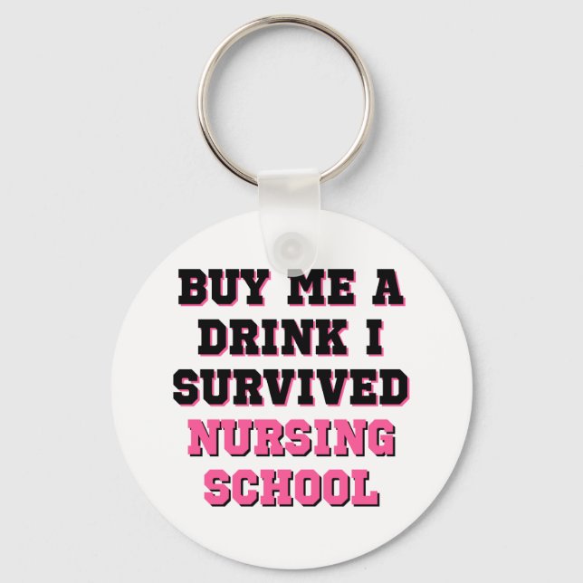 Nursing School Buy Me A Drink Keychain (Front)