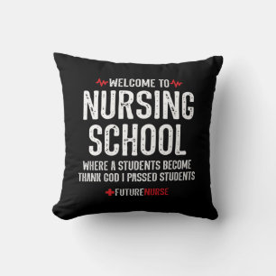 Nursing School Gift - Nursing Student Throw Pillow
