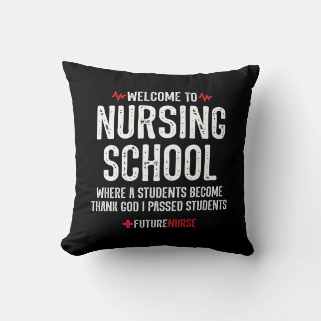Nursing School Gift - Nursing Student Throw Pillow (Front)
