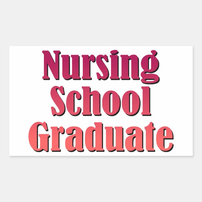 Nursing School Graduate Rectangular Sticker (Front)