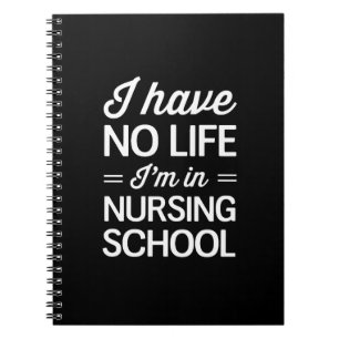 Nursing School Life Notebook