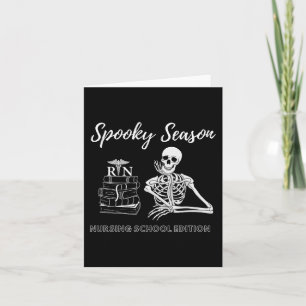 Nursing School Student Halloween Skeleton for Spoo Card