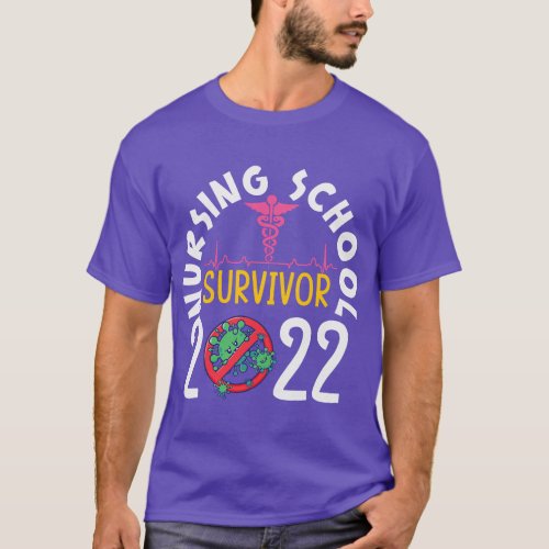 Nursing School Survivor 2022 RN Nurse Grad Student T_Shirt