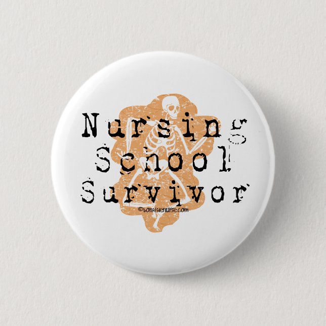 Nursing School Survivor Pinback Button (Front)